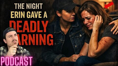 Ep. 437 | The Night Erin Gave a Deadly Warning - MrBallen Podcast & MrBallen’s Medical Podcast