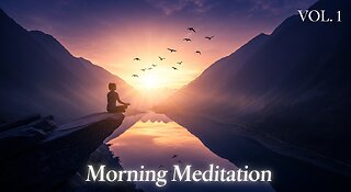 Morning Meditation Music Vol. 1 | 10 Days of Peace, Positivity & Mind Relaxation