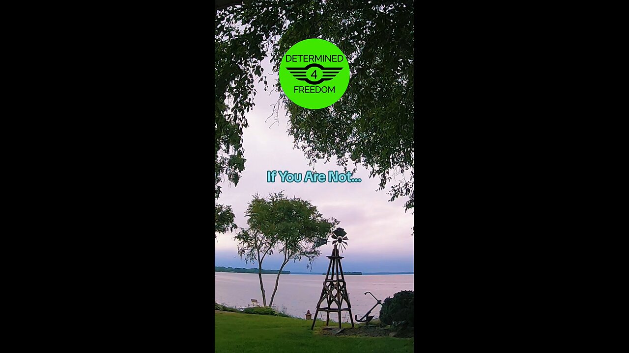 If You Are Not...