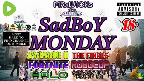 (MRxW1CK's) SadBoy MONDAY