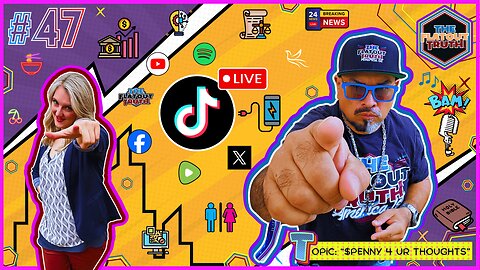 The Flat Out Truth #47 - $PENNY 4 UR THOUGHTS