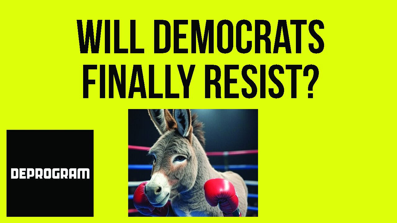 DeProgram with Ted Rall and John Kiriakou: “Will Democrats Finally Resist?”