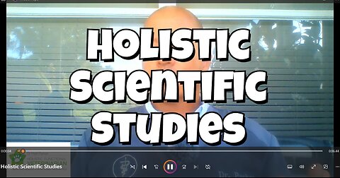 Holistic Scientific Studies