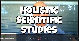 Holistic Scientific Studies