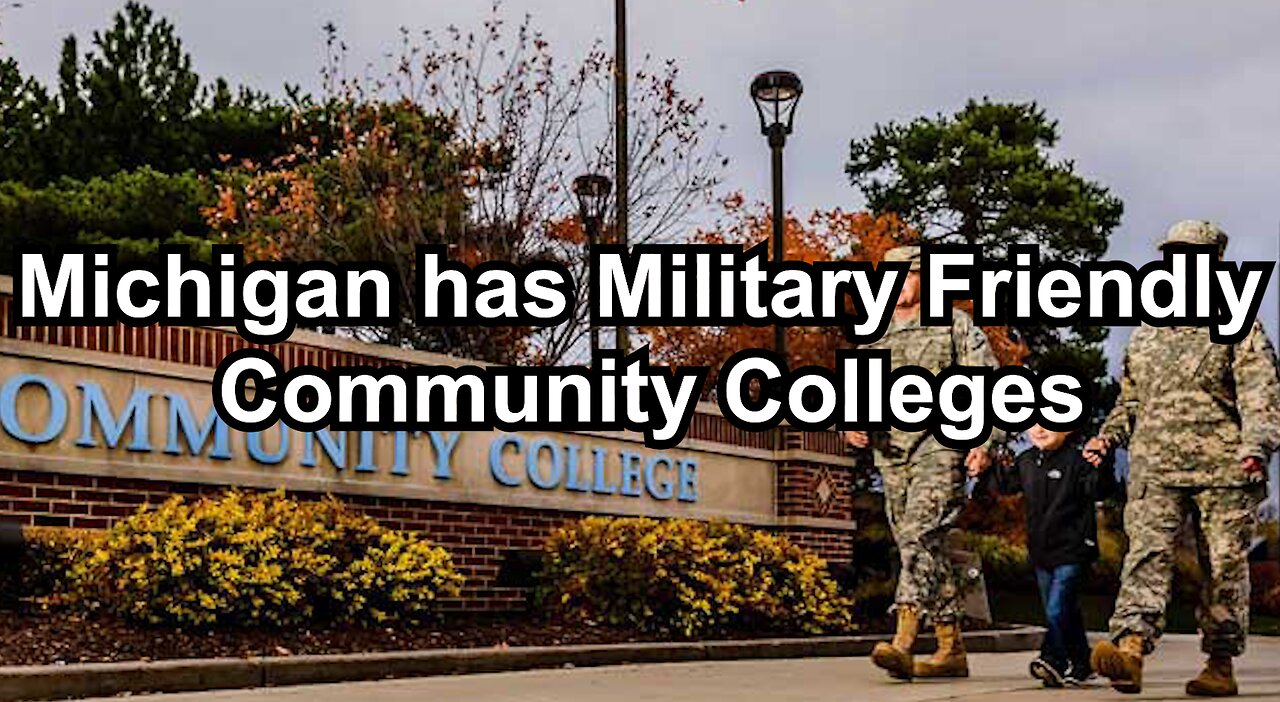 Michigan has Military Friendly Community Colleges