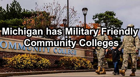 Michigan has Military Friendly Community Colleges