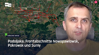Podoljaka: Frontabschnitte Nowopawlowsk, Pokrowsk und Sumy