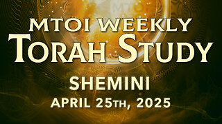 Shemini | Leviticus 9:1 - 11:47 | MTOI Torah Study