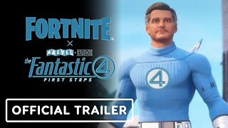 Fortnite - Official 'The Fantastic Four' Skins Reveal Trailer