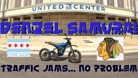 72V e-BIKE DENZEL SAMURAI | CRAFTY GIZMO TO ZOOM PAST TRAFFIC JAMS | DETOUR TO UNITED CENTER STADIUM