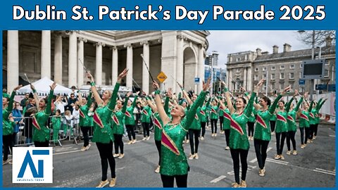 Live: Dublin St. Patrick’s Day Parade 2025 | Festive Celebrations | Ireland