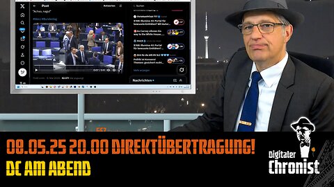08.05.25 20:00 Direktübertragung! DC am Abend