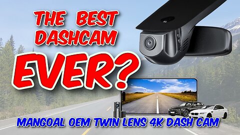Mangoal OEM Twin Lens 4K Dash Cam Review