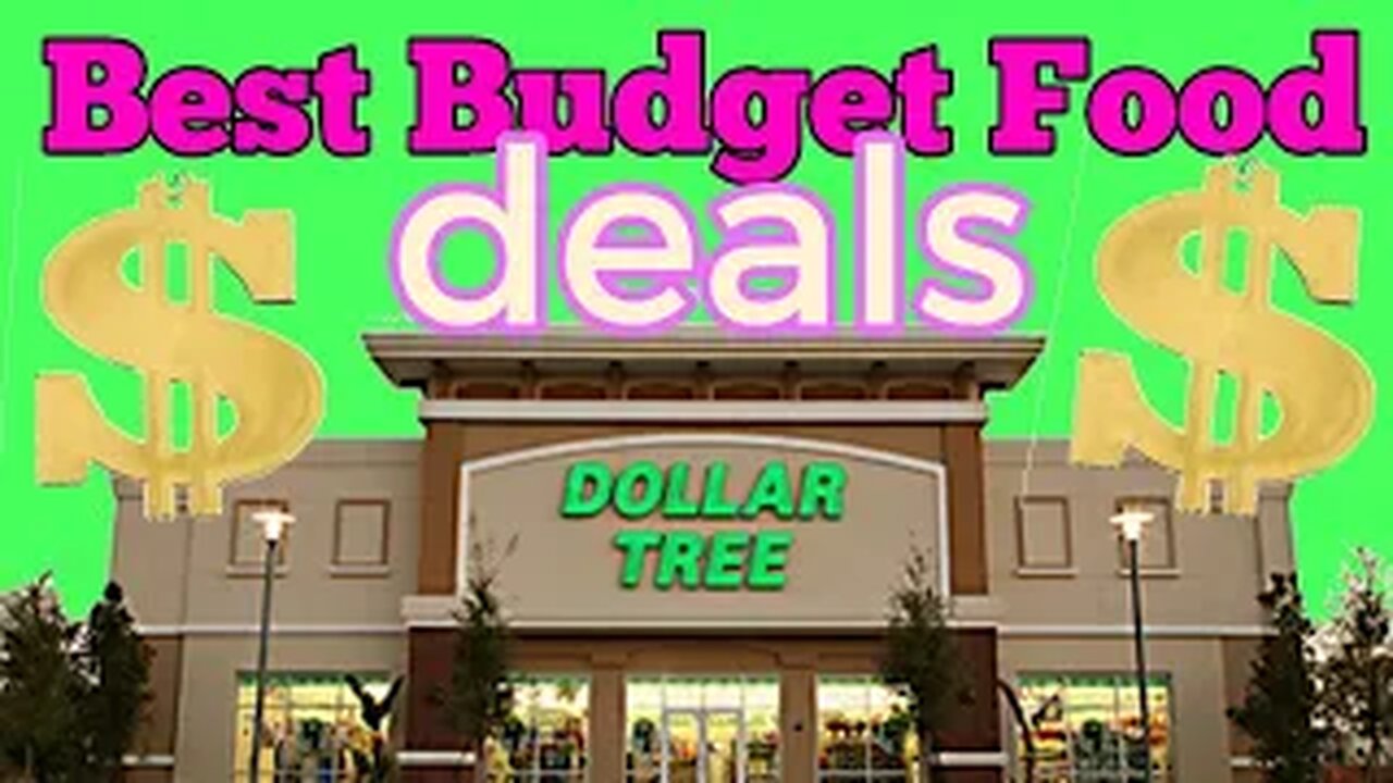 DOLLAR TREE - Best Budget Food Deals