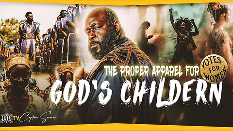 The Proper Apparel for God's Children