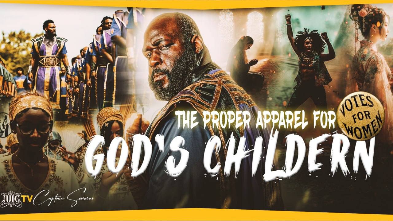 The Proper Apparel for God's Children