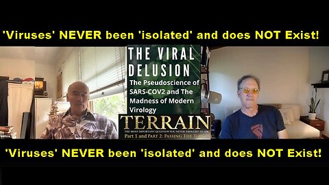 Dr Tom Cowan ft Dr Ron Carlson: Does NONE Existing 'Viruses' Exist?
