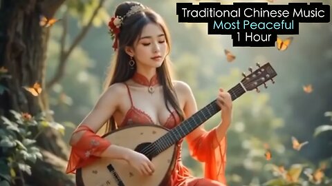 1 Hour of Traditional Chinese Music - Guzheng for Sleep & Relaxation