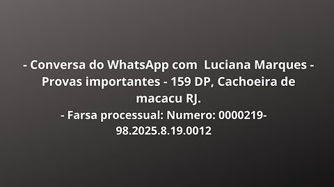 - Conversa do WhatsApp com - Luciana Marques - Provas importantes - 159 DP, Cachoeira de macacu RJ.