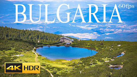 BULGARIA BEAUTIFUL PLACES 4K HDR 60FPS VIDEO WITH RELAXING SOUND VIDEO ..