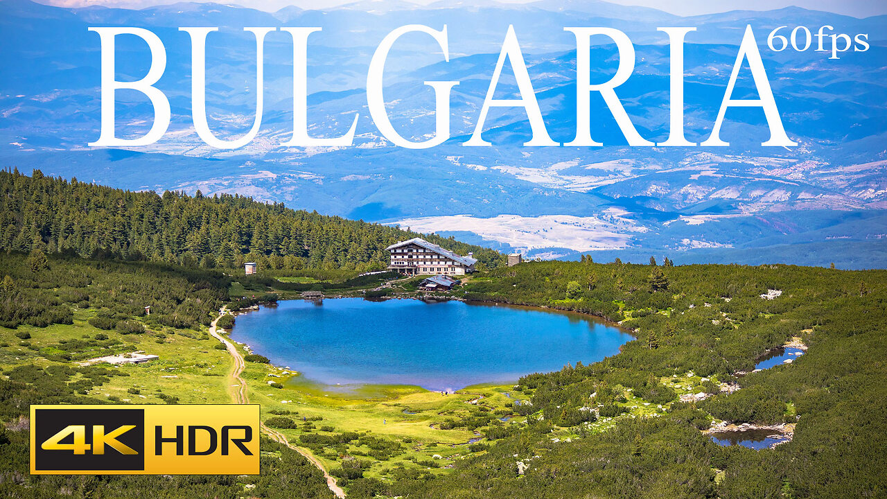 BULGARIA BEAUTIFUL PLACES 4K HDR 60FPS VIDEO WITH RELAXING SOUND VIDEO ..