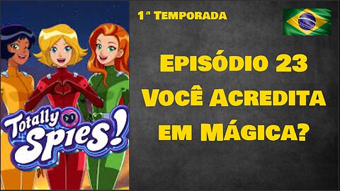 Episódio 23 - Você Acredita em Mágica?