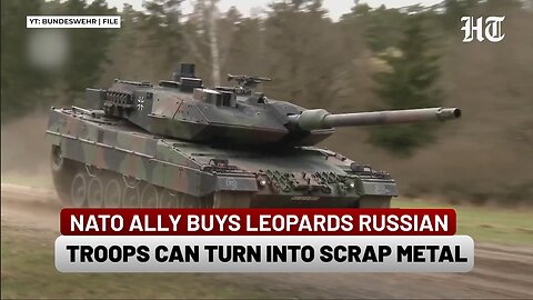 Putin Turned Germany Leopard Tanks Into ‘Scrap Metal’ In Ukraine; NATO Ally Buying Over 40 Of Them