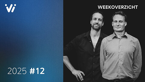 Weekoverzicht #12 2025 - Willem Engel en Jeroen Pols