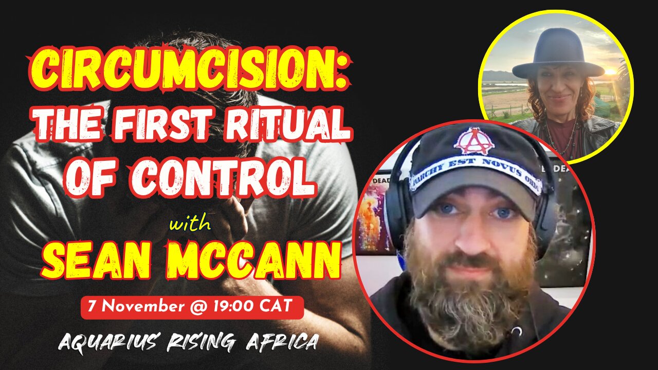 Circumcision: The First Ritual of Control | With Sean McCann