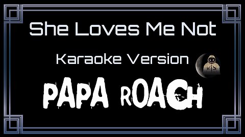 Papa Roach - She Loves Me Not (CC)
