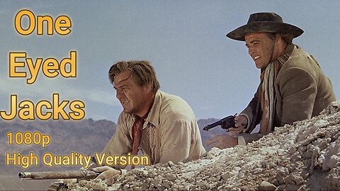 One-Eyed Jacks (1961) Full Movie | Marlon Brando HD Remastered