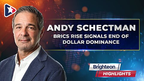BRICS Rise Signals End of Dollar Dominance