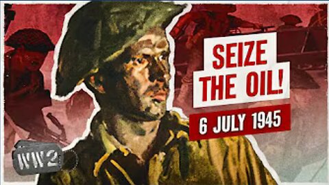 🌏⚔️ Week 306 - Aussies Land on Borneo | WW2 - July 6, 1945 📜🔥