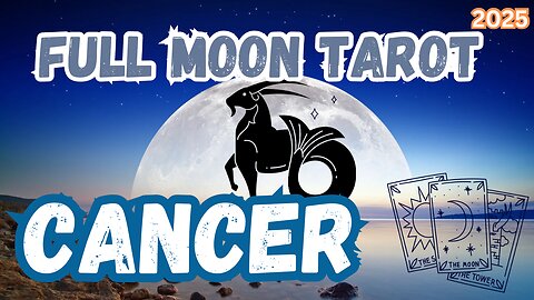 Cancer ♋️- Relationship Realignment. Full Moon 🌝 in Capricorn tarot reading #cancer #tarot #tarotary