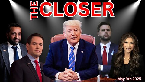 The Closer