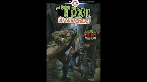 Toxic Avenger #2 Ahoy Comics #QuickFlip Comic Book Review Troma Movie