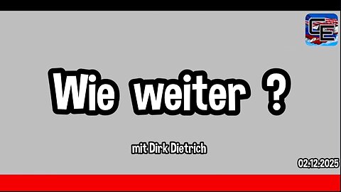 Wie weiter ?