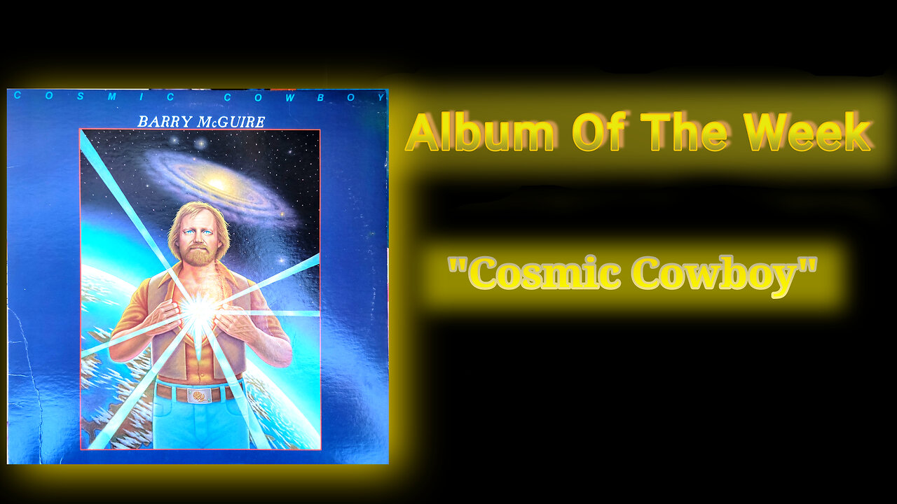 Album Of The Week Ep.1 - "Cosmic Cowboy"