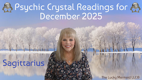 Sagittarius Psychic Tarot Reading for December 2025 by Pam Georgel