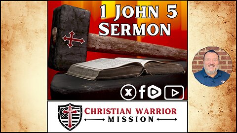 1 John 5 Sermon