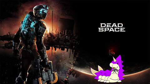 Dead Space (First PT)