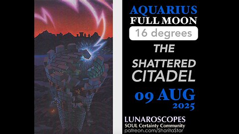 What's Really Releasing for America? Lunar Horoscopes, 09 Aug 2025 Aquarius Full Moon