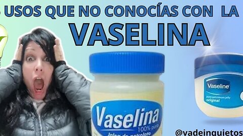 Usos sorprendentes de la vaselina que nadie te contó 💡 | Hidratación, brillo y reparación