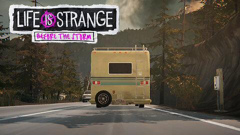 Life is Strange: Before The Storm [EP2] Time for a Ride - [P6]