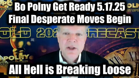Bo Polny Get Ready 5.17.25 - Final Desperate Moves Begin