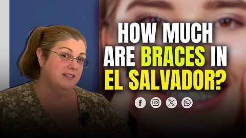 How Much Are Braces in El Salvador? | Shocking Dental Costs & Our Family's Experience | Charity