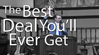 The Best Deal You'll Ever Get
