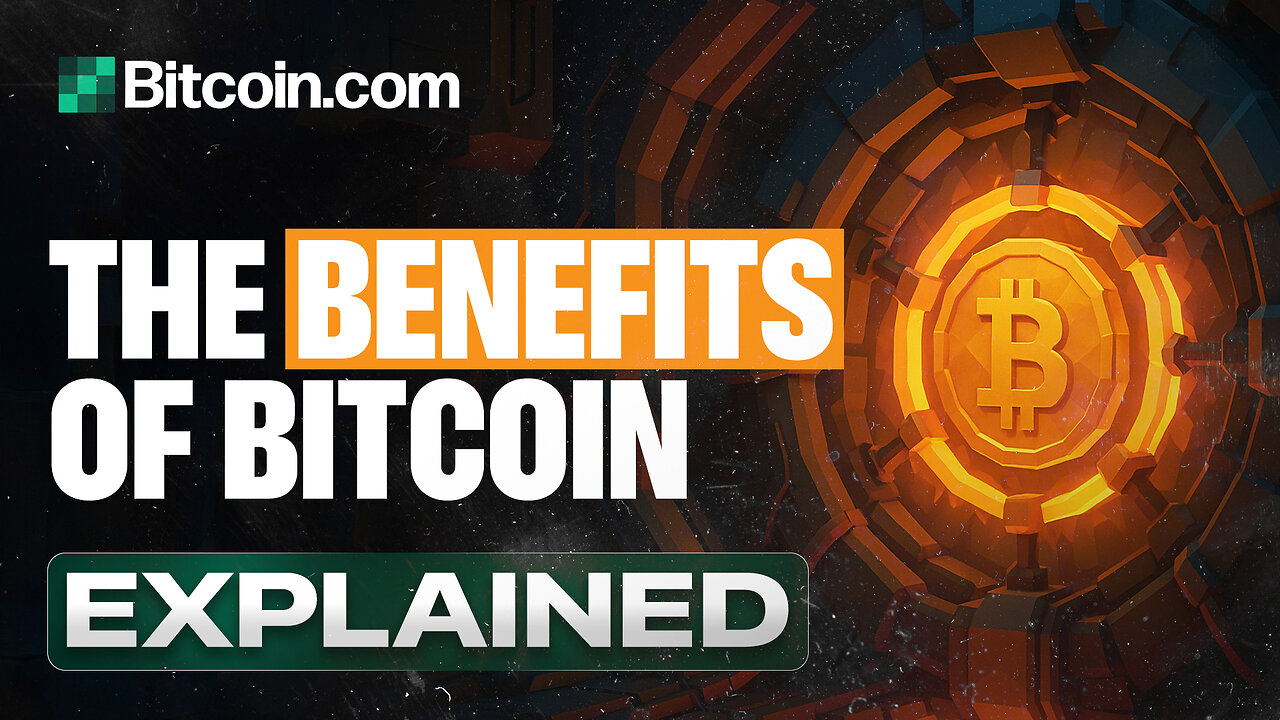 The Benefits of Bitcoin