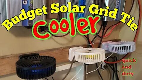Budget Solar Grid Tie Cooler - quick and dirty