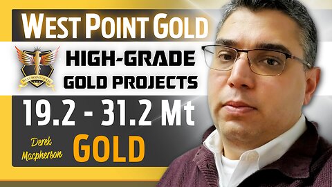 EXCLUSIVE INTERVIEW - West Point Gold CEO Derek Macpherson on Major Drill Results